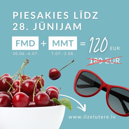 FMD + MMT vasaras atlaide (līdz 28. jūnijam)